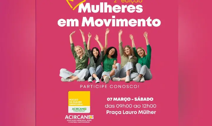2ª edição do Mulheres em Movimento promove manhã de integração e valorização feminina em Campos Novos