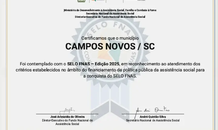 Campos Novos conquista Selo FNAS e se destaca na gestão da assistência social