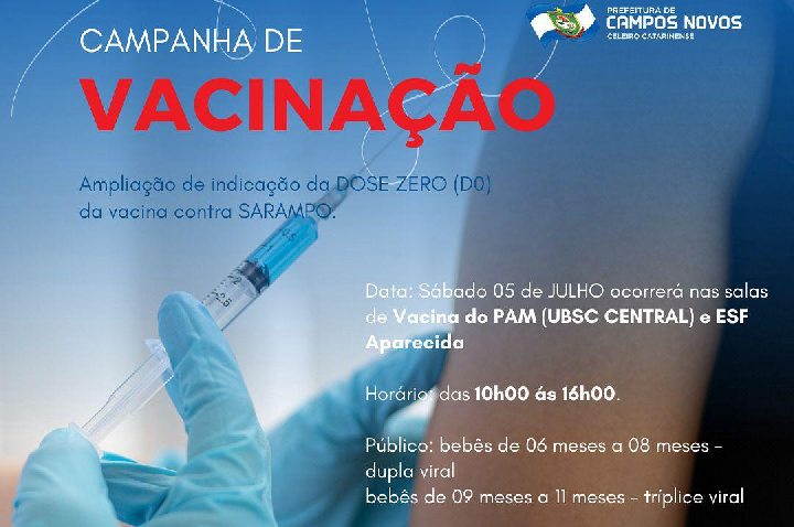 Campos Novos inicia vacinação com a Dose Zero contra o sarampo para bebês de 6 a 11 meses.