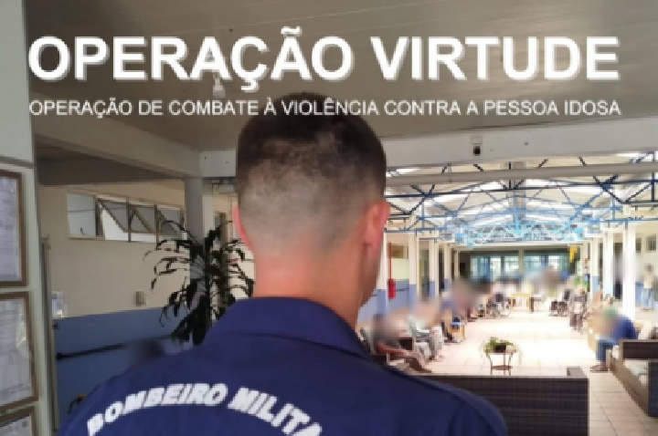 Corpo de Bombeiros Militar participa da Operação Virtude no combate à violência contra a pessoa idosa
