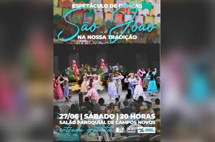 Espetáculo “São João na Nossa Tradição” celebra cultura e tradições juninas em Campos Novos