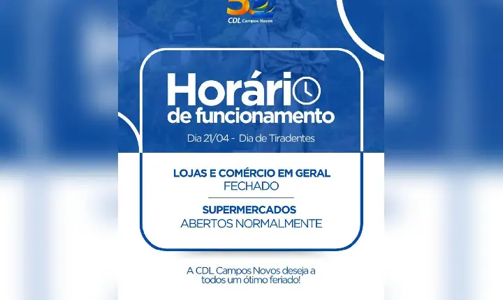 Feriado de Tiradentes altera funcionamento do comércio em Campos Novos