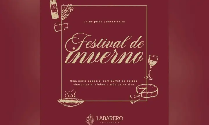 Labarero promove Festival de Inverno com buffet especial, vinhos e música ao vivo em Campos Novos