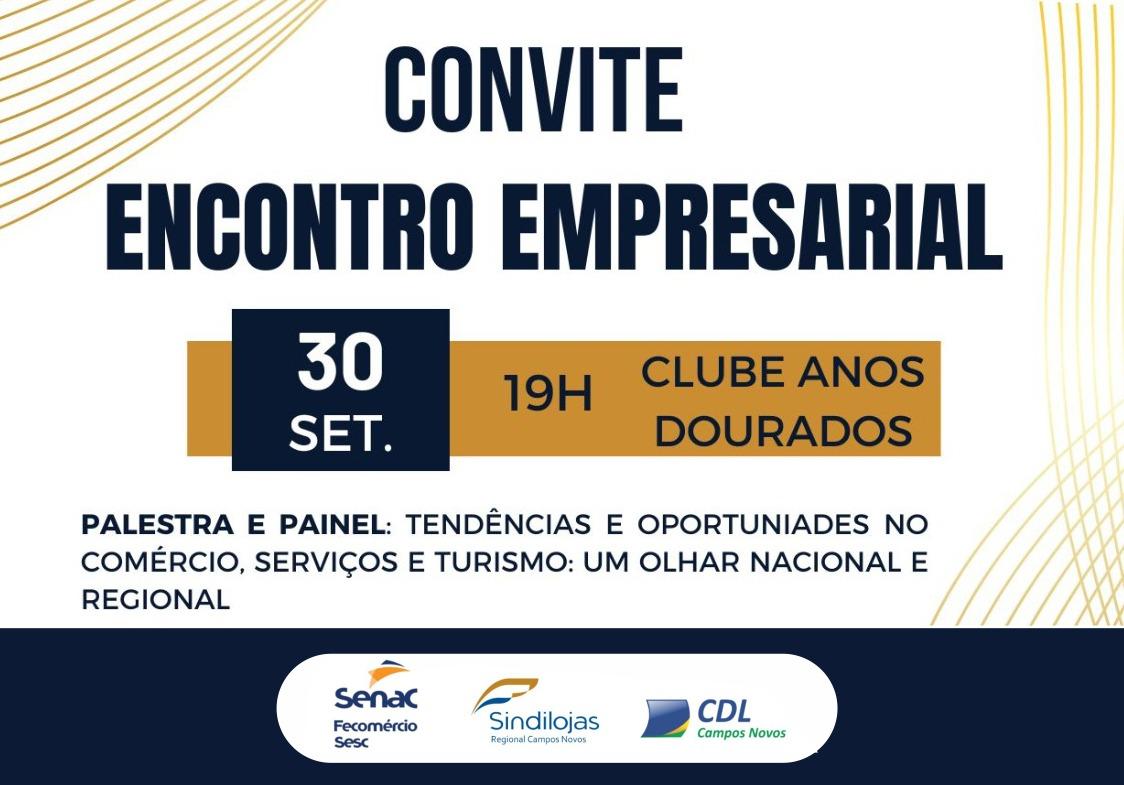 CDL promove posse da diretoria durante Encontro Empresarial em Campos Novos.