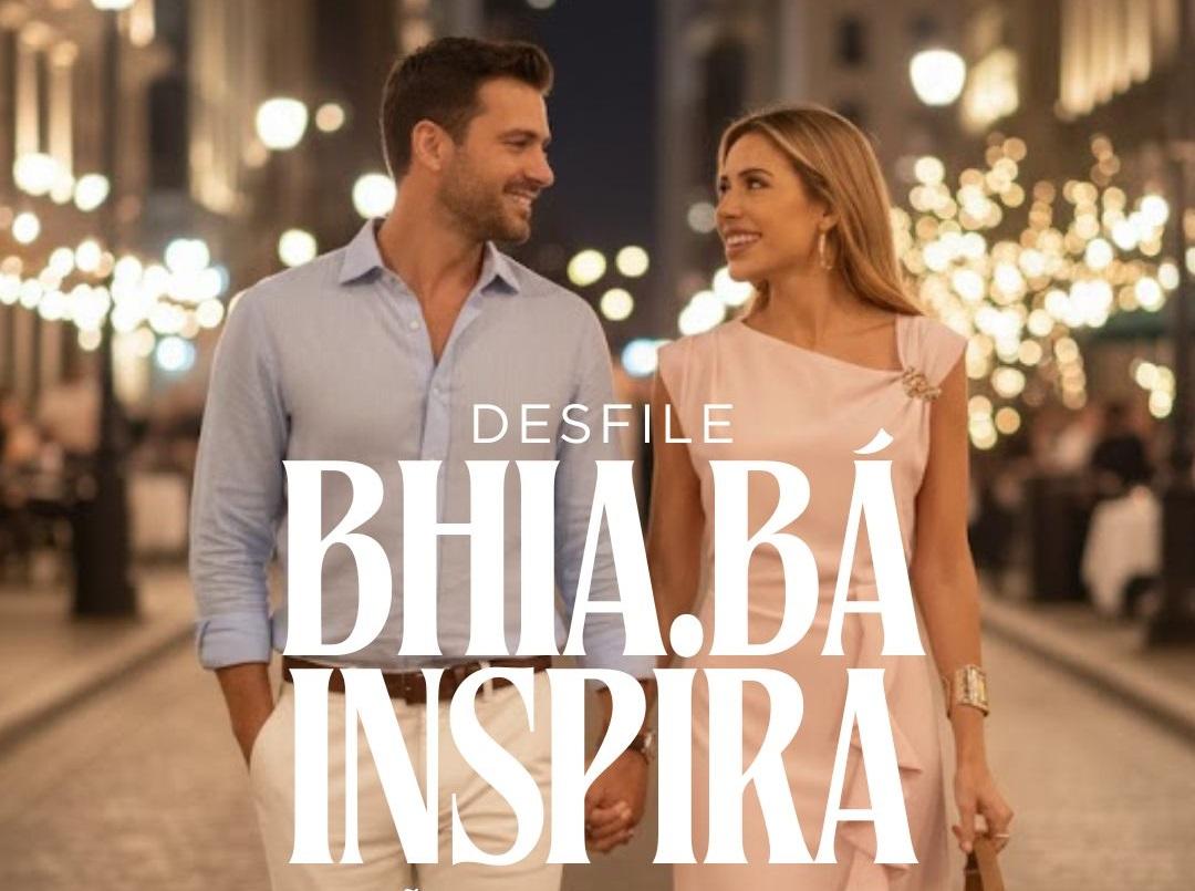 Vem aí BHIA.BÁ INSPIRA VERÃO EM MOVIMENTO.