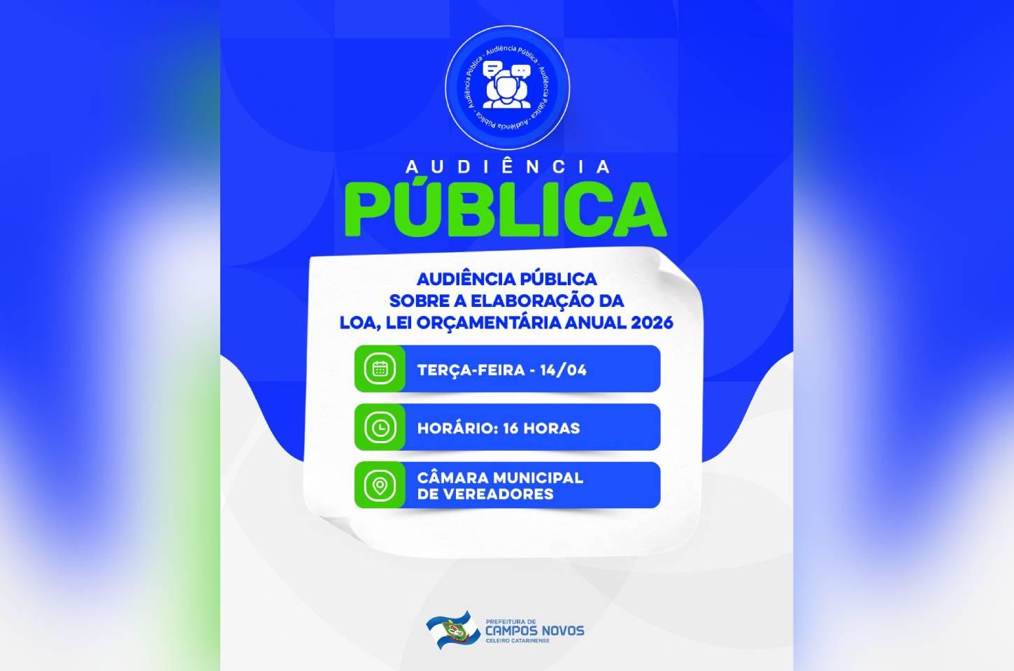 AUDIÊNCIA PÚBLICA: Decisões que impactam seu futuro - participe da construção do orçamento de Campos Novos