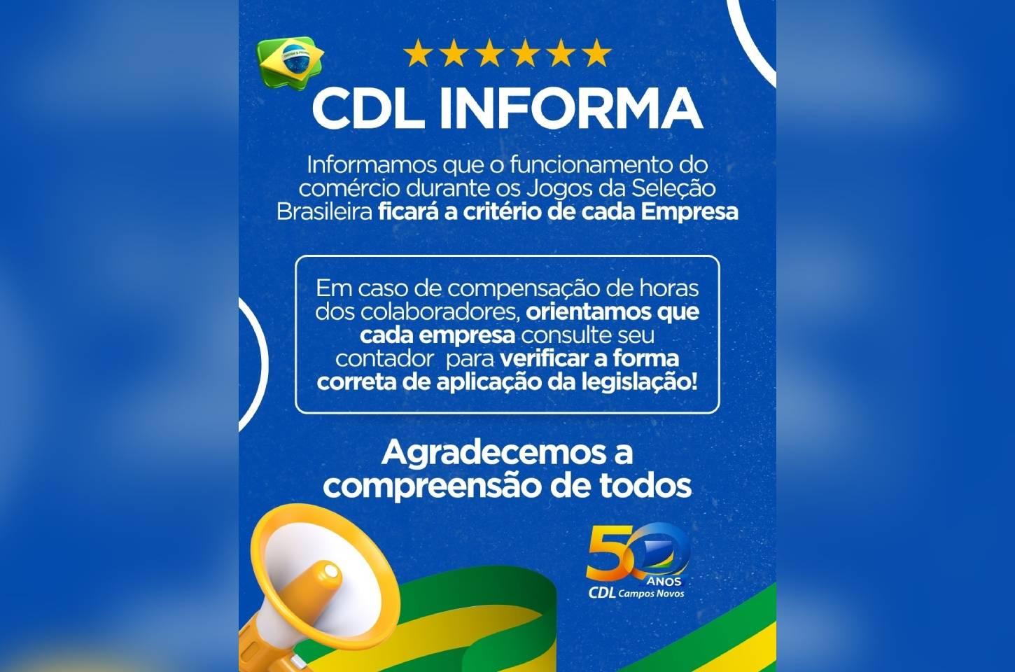 CDL orienta empresas sobre funcionamento durante jogo da Seleção Brasileira